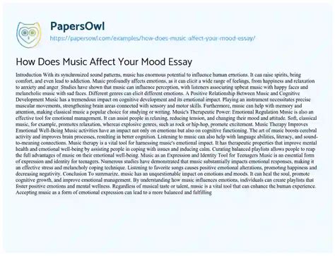 how does music affect your mood essay maybe it's also related to the weather